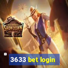 3633 bet login